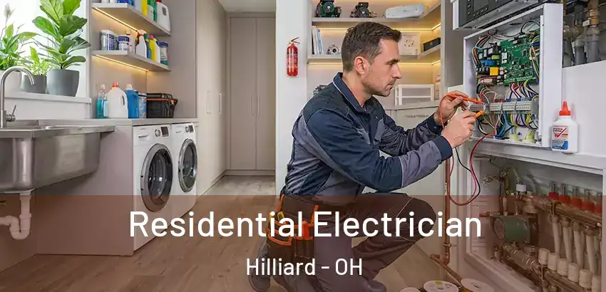  Residential Electrician Hilliard - OH